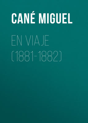 En viaje (1881-1882)