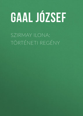 Szirmay Ilona: Történeti regény