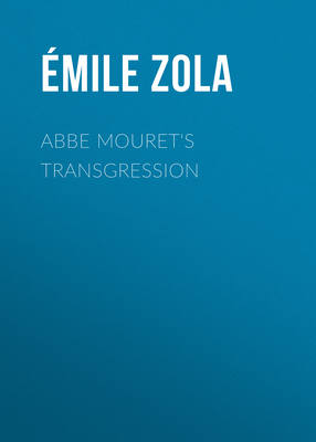 Abbe Mouret's Transgression