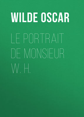 Le portrait de monsieur W. H.
