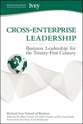 Cross-Enterprise Leadership. Business Leadership for the Twenty-First Century