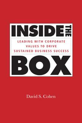 Inside the Box. Leading With Corporate Values to Drive Sustained Business Success