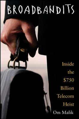 Broadbandits. Inside the $750 Billion Telecom Heist