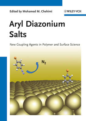 Aryl Diazonium Salts. New Coupling Agents and Surface Science