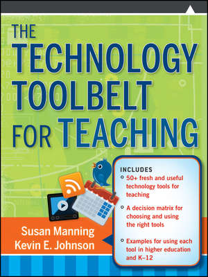 The Technology Toolbelt for Teaching