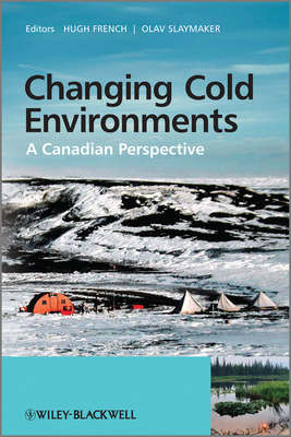 Changing Cold Environments. A Canadian Perspective