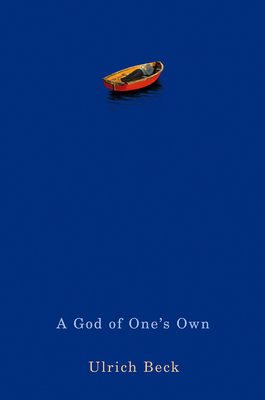 A God of One's Own. Religion's Capacity for Peace and Potential for Violence