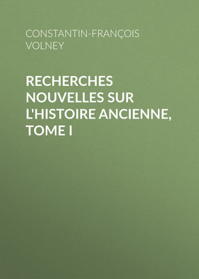 Recherches nouvelles sur l'histoire ancienne, tome I