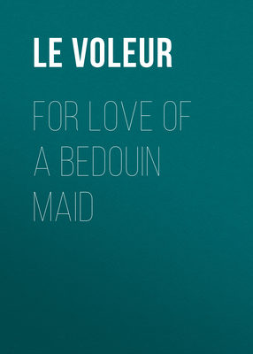 For Love of a Bedouin Maid