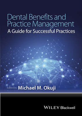 Dental Benefits and Practice Management
