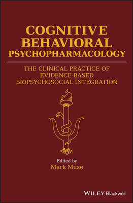 Cognitive Behavioral Psychopharmacology