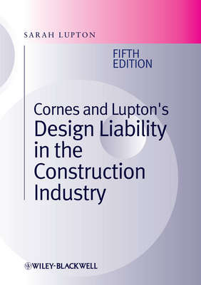 Cornes and Lupton's Design Liability in the Construction Industry