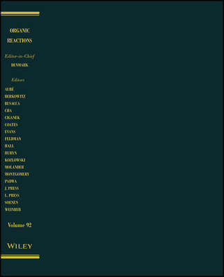 Organic Reactions, Volume 92