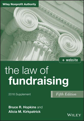 The Law of Fundraising, 2016 Supplement