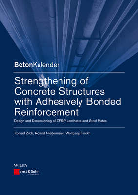 Strengthening of Concrete Structures with Adhesively Bonded Reinforcement