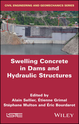 Swelling Concrete in Dams and Hydraulic Structures