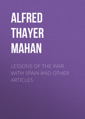Lessons of the war with Spain and other articles