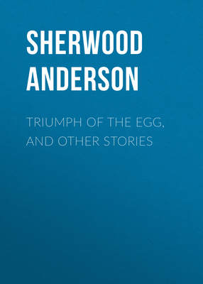 Triumph of the Egg, and Other Stories
