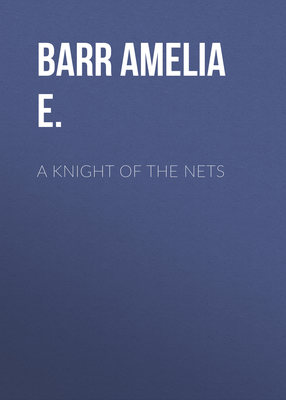 A Knight of the Nets