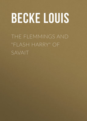 The Flemmings And "Flash Harry" Of Savait