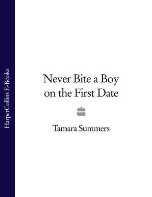 Never Bite a Boy on the First Date
