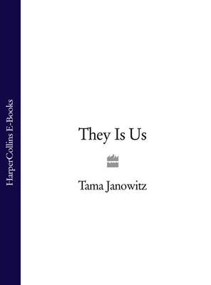 They Is Us
