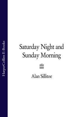 Saturday Night and Sunday Morning