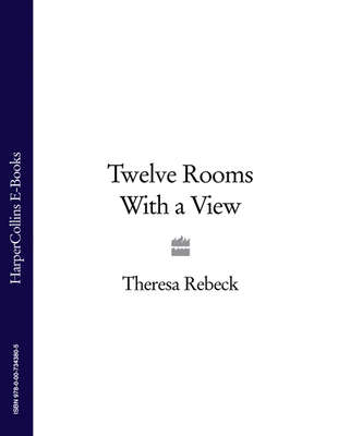 Twelve Rooms with a View
