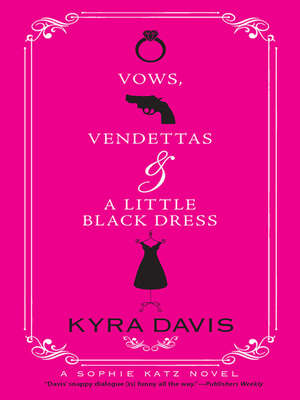 Vows, Vendettas And A Little Black Dress