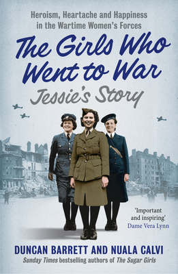 Jessie’s Story: Heroism, heartache and happiness in the wartime women’s forces