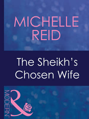 The Sheikh's Chosen Wife