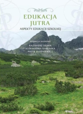 Edukacja Jutra. Aspekty edukacji szkolnej
