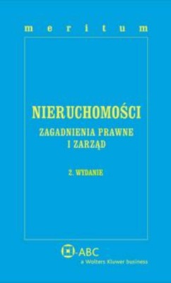 MERITUM Nieruchomości. Zagadnienia prawne i zarząd