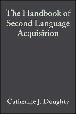 The Handbook of Second Language Acquisition