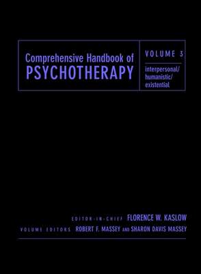 Comprehensive Handbook of Psychotherapy, Interpersonal/Humanistic/Existential