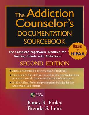 The Addiction Counselor's Documentation Sourcebook
