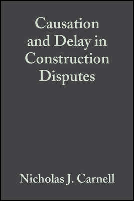 Causation and Delay in Construction Disputes