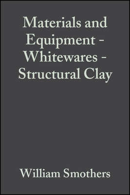 Materials and Equipment - Whitewares - Structural Clay