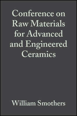 Conference on Raw Materials for Advanced and Engineered Ceramics