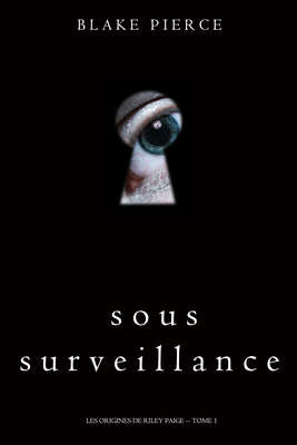 Sous Surveillance 