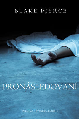 Pronásledování 
