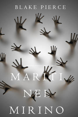 Mariti Nel Mirino 