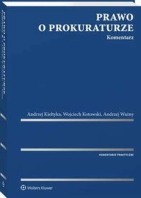 Prawo o prokuraturze. Komentarz