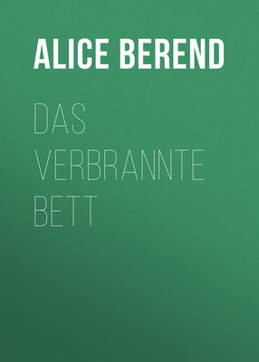 Das verbrannte Bett