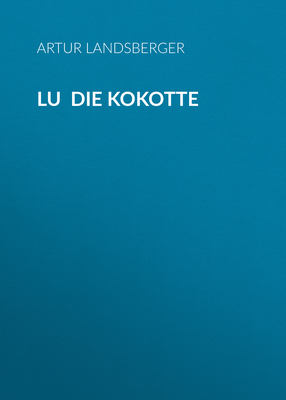Lu  die Kokotte