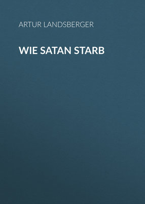 Wie Satan starb   