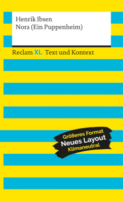 Nora (Ein Puppenheim). Textausgabe mit Kommentar und Materialien