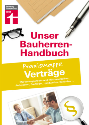 Bauherren-Praxismappe Verträge