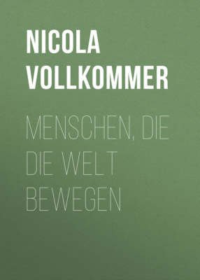 Menschen, die die Welt bewegen