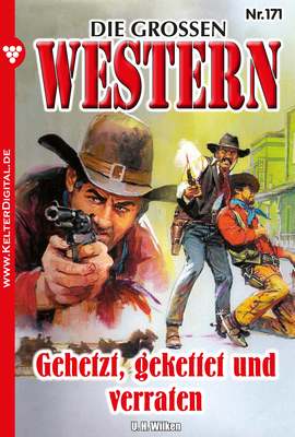 Gehetzt, gekettet und verraten